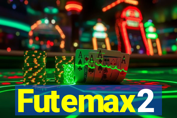 Futemax2