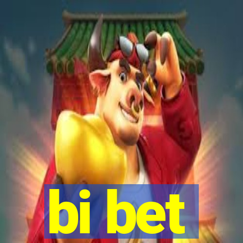 bi bet