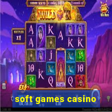 soft games casino