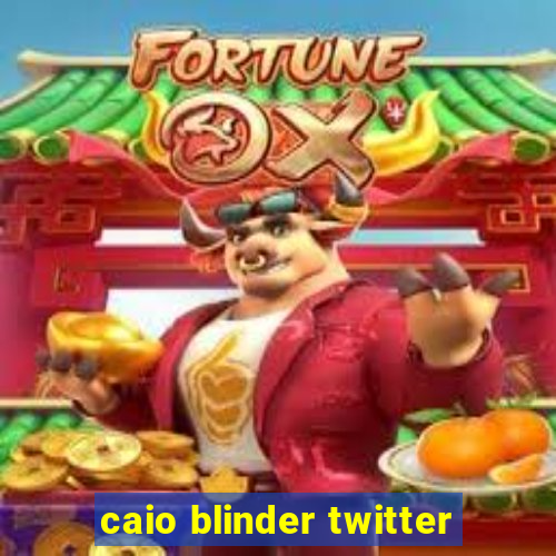 caio blinder twitter