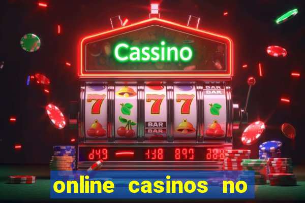 online casinos no deposit bonuses