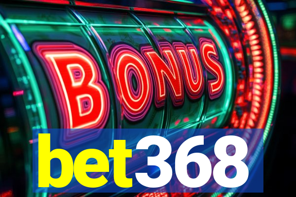 bet368