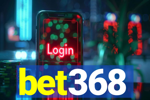 bet368