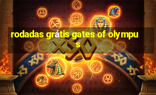 rodadas grátis gates of olympus