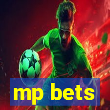 mp bets