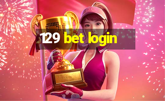 129 bet login