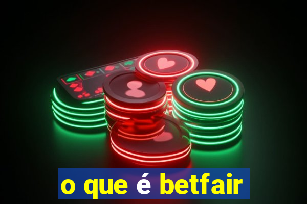 o que é betfair