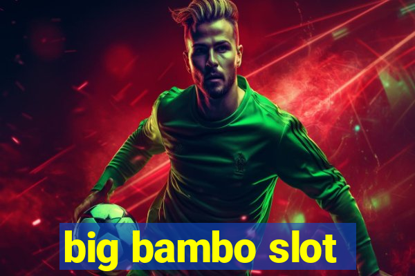 big bambo slot