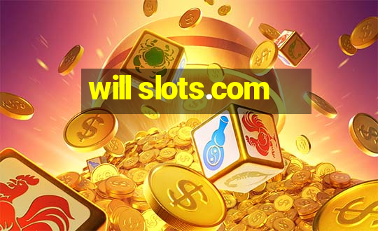 will slots.com