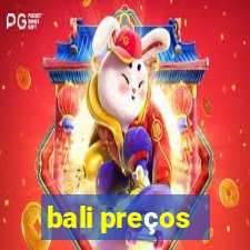 bali preços