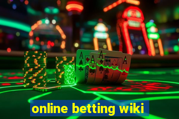 online betting wiki