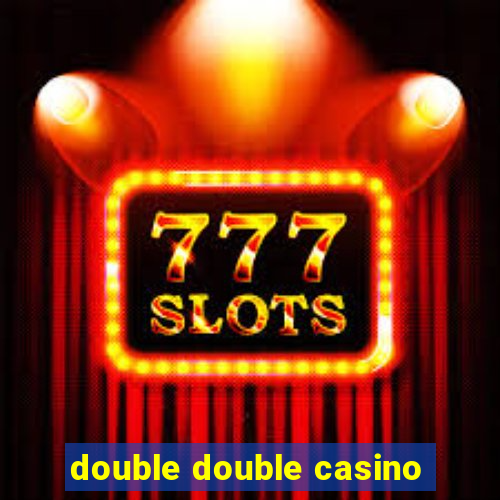 double double casino