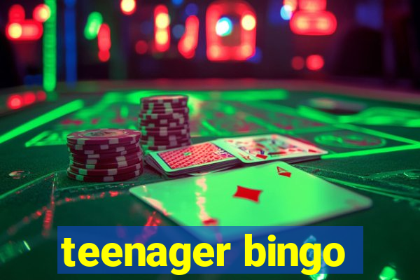 teenager bingo