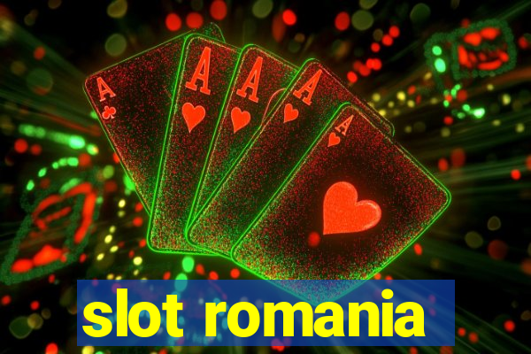 slot romania