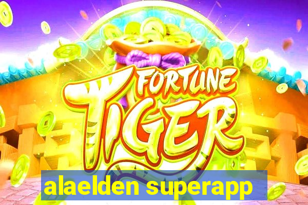 alaelden superapp