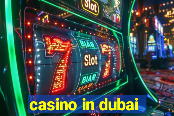 casino in dubai