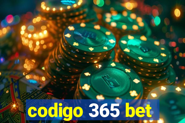 codigo 365 bet