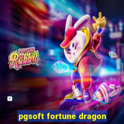 pgsoft fortune dragon