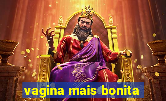 vagina mais bonita