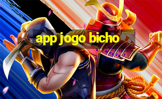 app jogo bicho