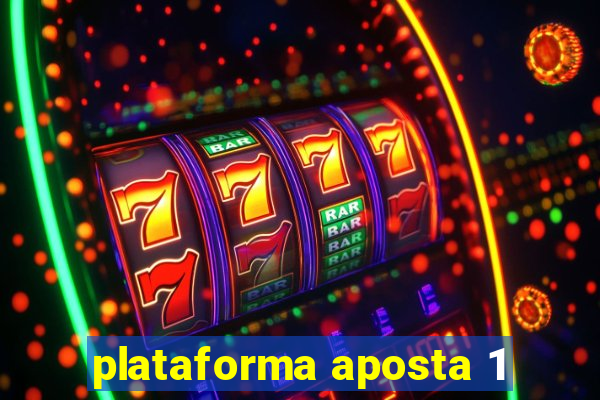 plataforma aposta 1