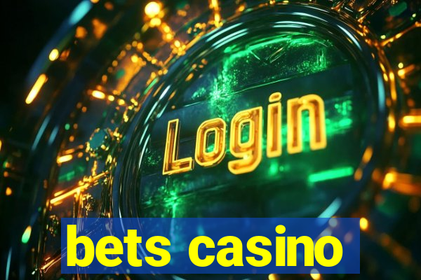 bets casino