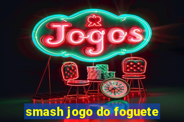 smash jogo do foguete