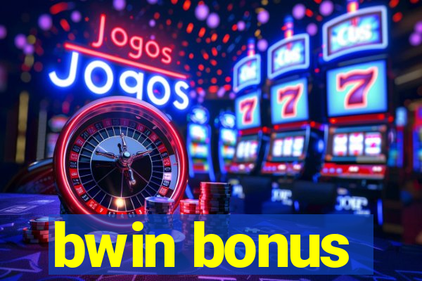 bwin bonus