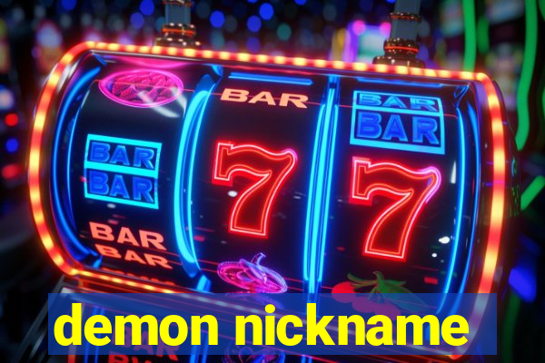 demon nickname