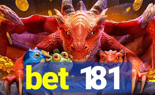 bet 181