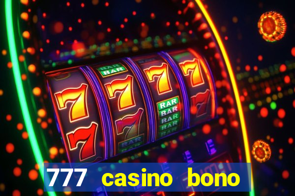 777 casino bono sin deposito