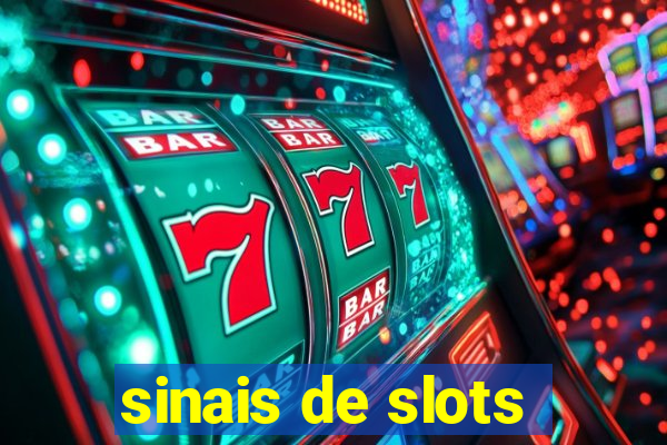 sinais de slots