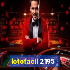 lotofacil 2195