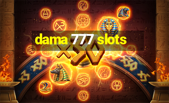 dama 777 slots