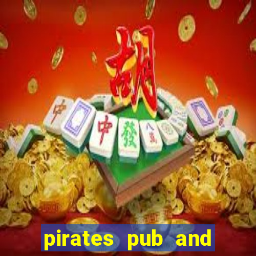 pirates pub and grub menu