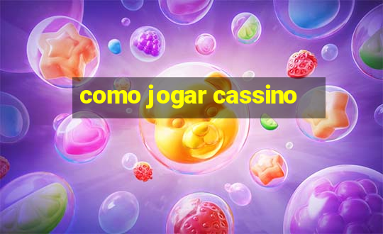 como jogar cassino