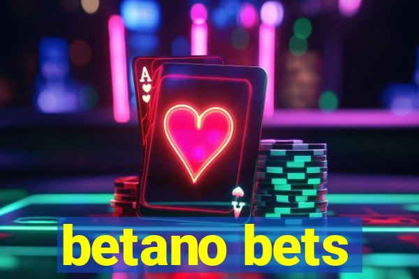 betano bets