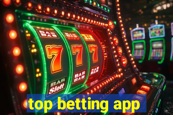 top betting app