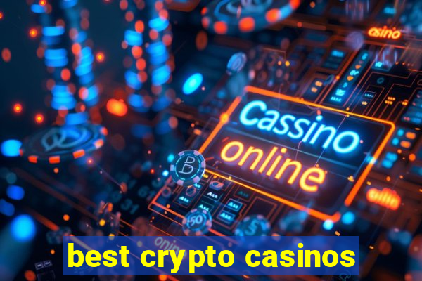 best crypto casinos