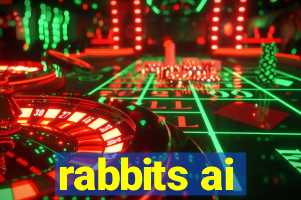 rabbits ai