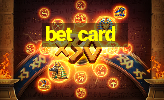 bet card