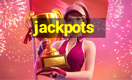 jackpots