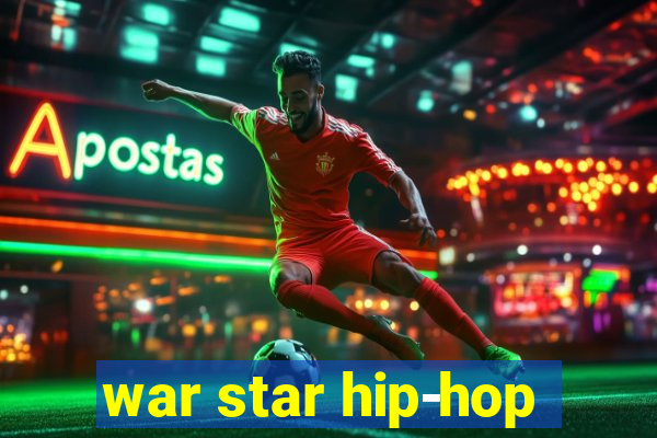 war star hip-hop