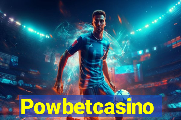 Powbetcasino