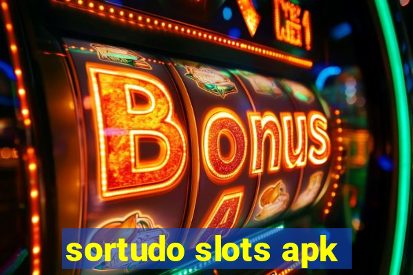 sortudo slots apk