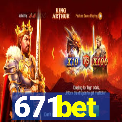 671bet