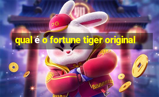 qual é o fortune tiger original