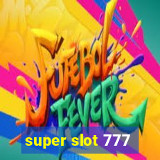 super slot 777