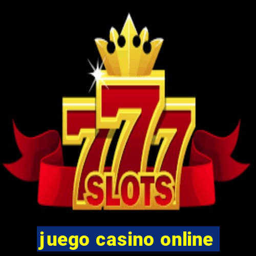 juego casino online