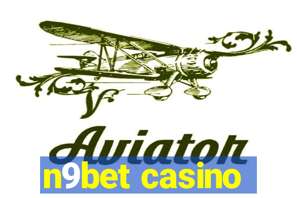 n9bet casino